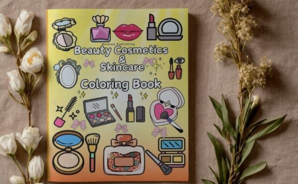 Beauty Cosmetics Coloring Book Product Display A physical copy of the Beauty Cosmetics Coloring Book placed aesthetically among dried flowers.