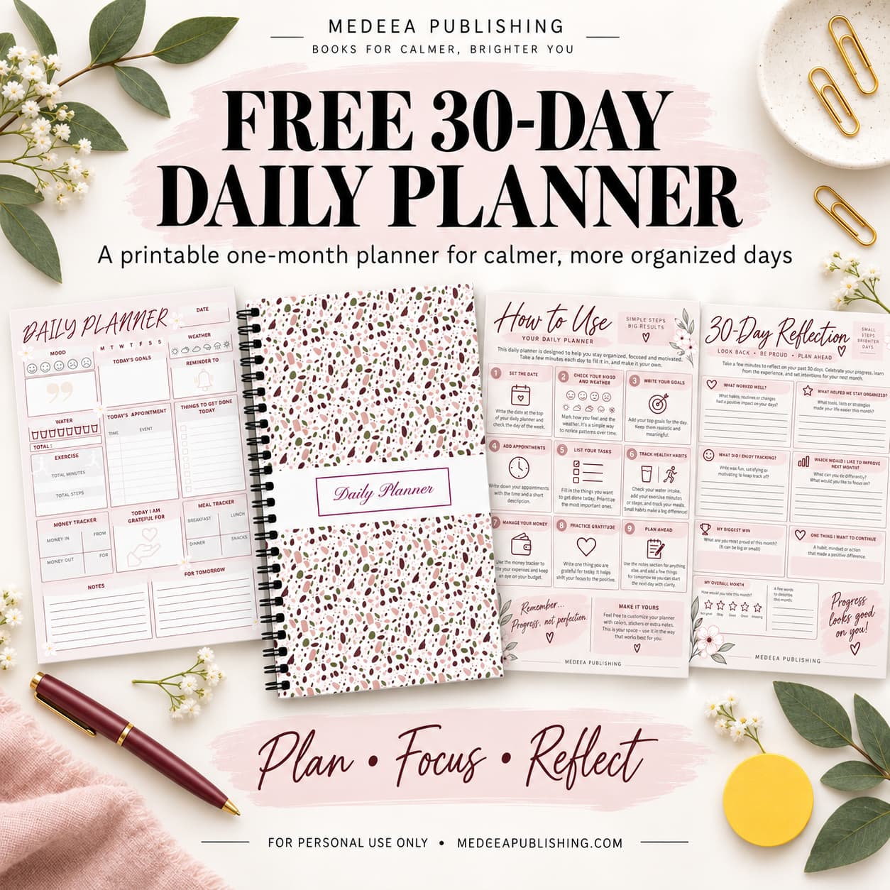Free 30-Day Daily Planner 1 Free 30-day daily planner printable with daily planning and reflection pages